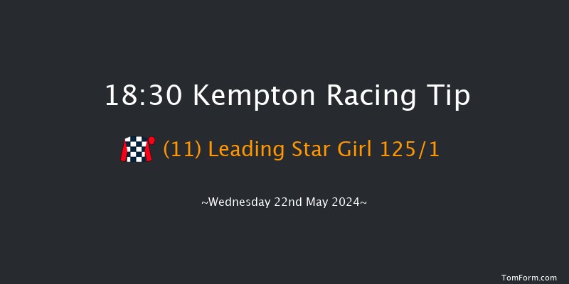 Kempton  18:30 Stakes (Class 5) 6f Wed 8th May 2024