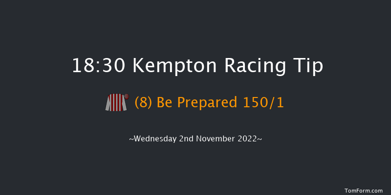 Kempton 18:30 Handicap (Class 3) 7f Mon 31st Oct 2022