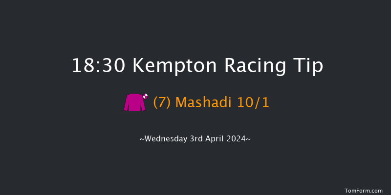 Kempton  18:30 Maiden (Class 5) 7f Mon 1st Apr 2024