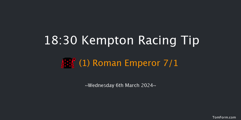 Kempton  18:30 Handicap (Class 4) 6f Sat 2nd Mar 2024