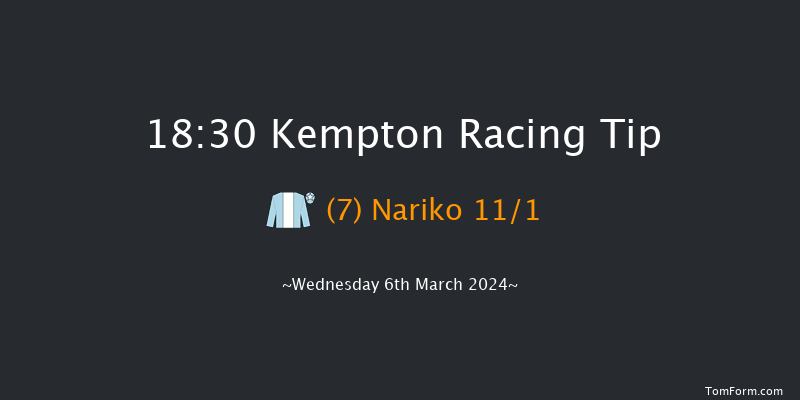 Kempton  18:30 Handicap (Class 4) 6f Sat 2nd Mar 2024