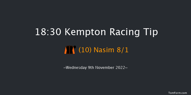 Kempton 18:30 Handicap (Class 5) 8f Mon 7th Nov 2022