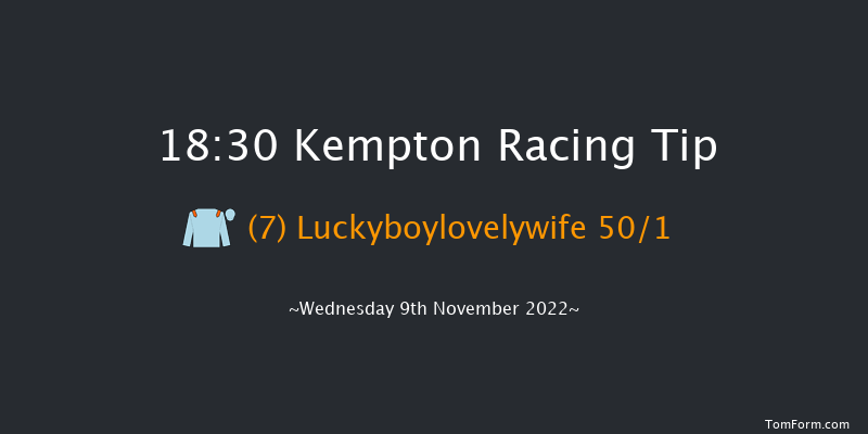 Kempton 18:30 Handicap (Class 5) 8f Mon 7th Nov 2022