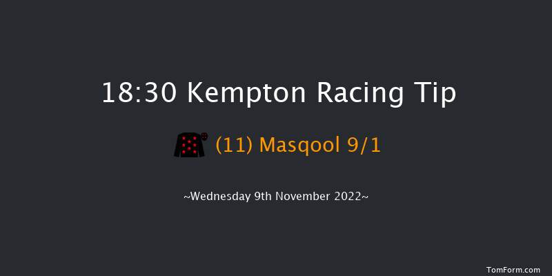 Kempton 18:30 Handicap (Class 5) 8f Mon 7th Nov 2022