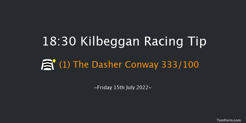 Kilbeggan 18:30 Handicap Hurdle 15f Fri 8th Jul 2022