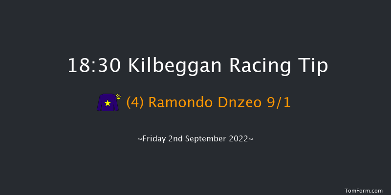 Kilbeggan 18:30 Maiden Chase 19f Fri 19th Aug 2022