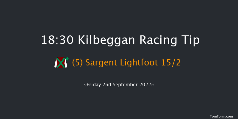 Kilbeggan 18:30 Maiden Chase 19f Fri 19th Aug 2022