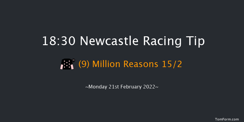 Newcastle 18:30 Handicap (Class 6) 6f Sat 19th Feb 2022