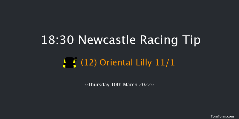 Newcastle 18:30 Handicap (Class 6) 6f Tue 8th Mar 2022