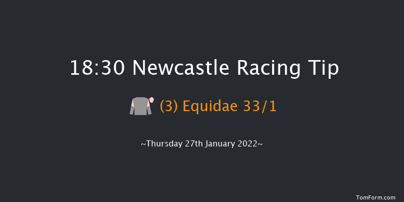 Newcastle 18:30 Handicap (Class 6) 6f Fri 21st Jan 2022