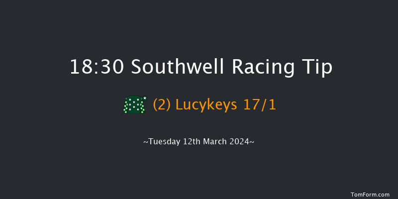 Southwell  18:30 Maiden (Class 4) 11f Sun 10th Mar 2024