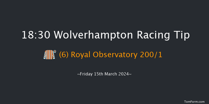 Wolverhampton  18:30 Stakes (Class 4) 10f Mon 11th Mar 2024