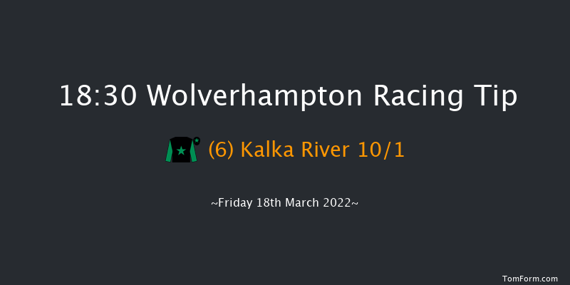 Wolverhampton 18:30 Handicap (Class 6) 6f Thu 17th Mar 2022