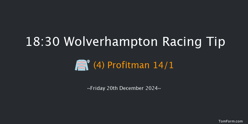 Wolverhampton  18:30 Handicap (Class 6) 7f Mon 16th Dec 2024