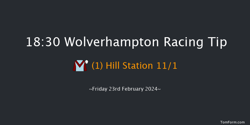 Wolverhampton  18:30 Handicap
(Class 6) 12f Mon 19th Feb 2024