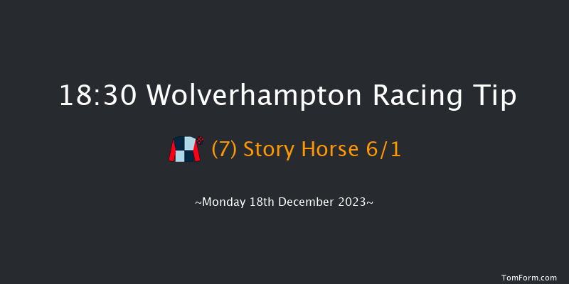 Wolverhampton 18:30 Maiden (Class 5) 12f Sat 16th Dec 2023