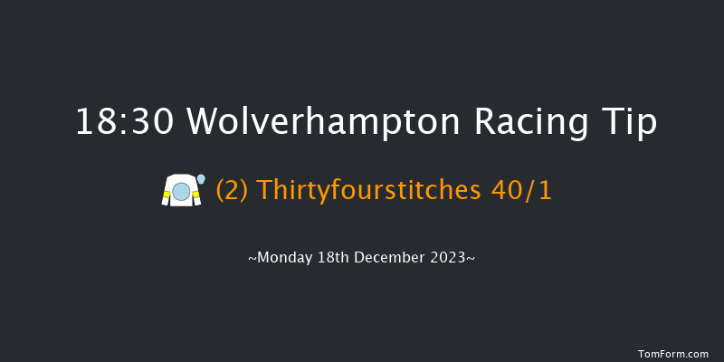 Wolverhampton 18:30 Maiden (Class 5) 12f Sat 16th Dec 2023