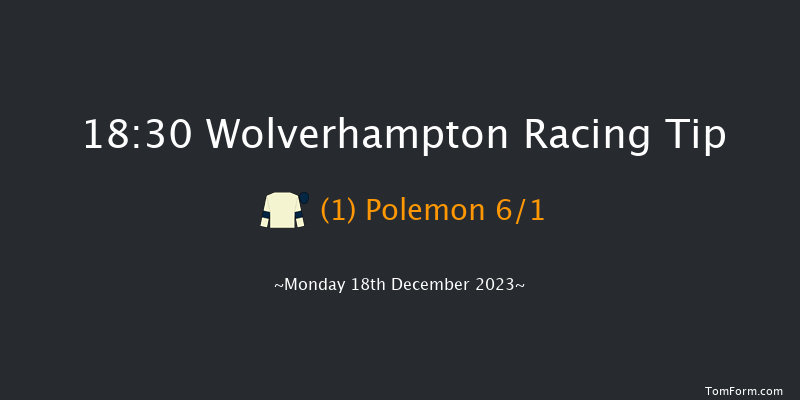 Wolverhampton 18:30 Maiden (Class 5) 12f Sat 16th Dec 2023