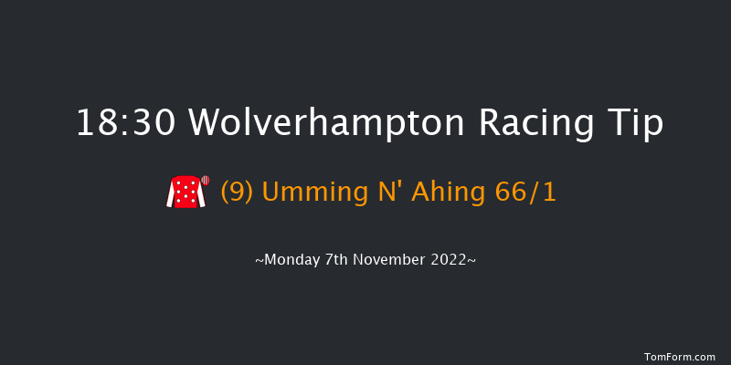 Wolverhampton 18:30 Maiden (Class 5) 7f Mon 31st Oct 2022