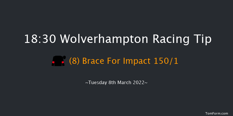 Wolverhampton 18:30 Maiden (Class 5) 6f Mon 7th Mar 2022