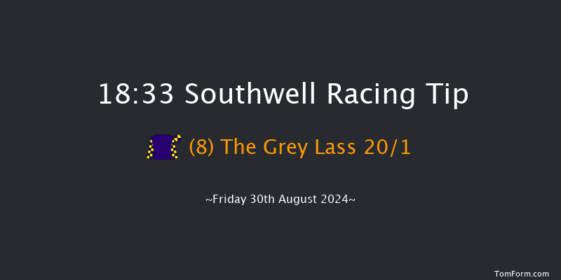 Southwell  18:33 Handicap (Class 6) 5f  Thu 29th Aug 2024