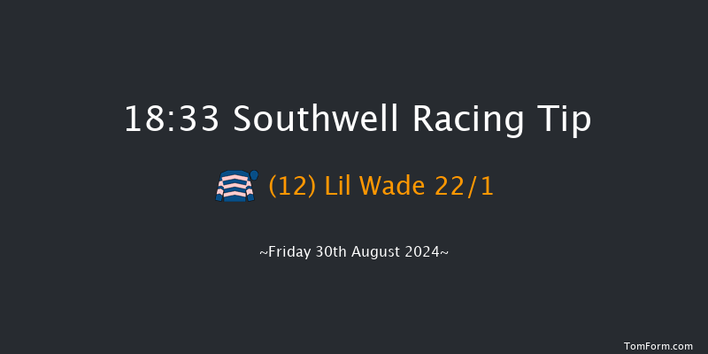 Southwell  18:33 Handicap (Class 6) 5f  Thu 29th Aug 2024