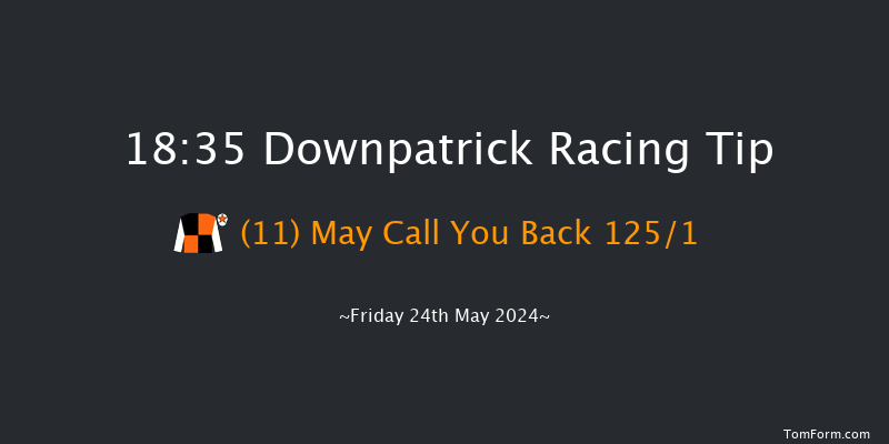 Downpatrick  18:35 Maiden Chase 20f Fri 10th May 2024