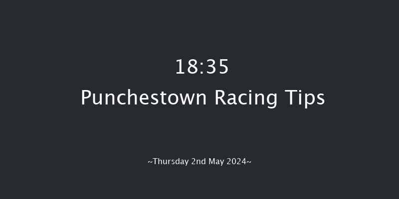 Punchestown  18:35 Handicap Hurdle 24f Wed 1st May 2024