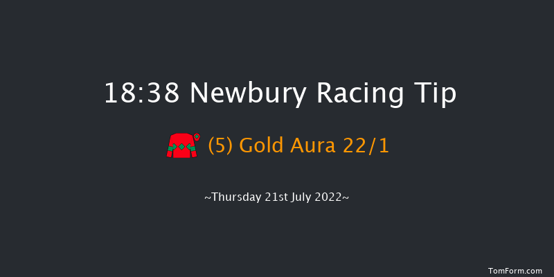 Newbury 18:38 Maiden (Class 4) 7f Sat 16th Jul 2022