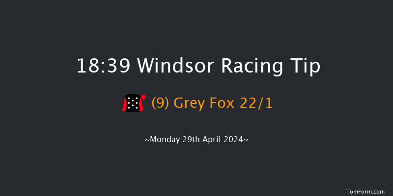 Windsor  18:39 Handicap (Class 4) 10f Mon 22nd Apr 2024