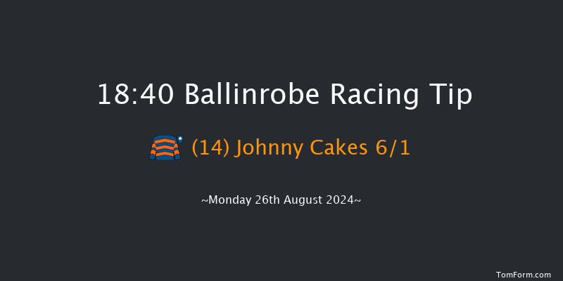 Ballinrobe  18:40 Handicap Hurdle 22f Mon 24th Jun 2024