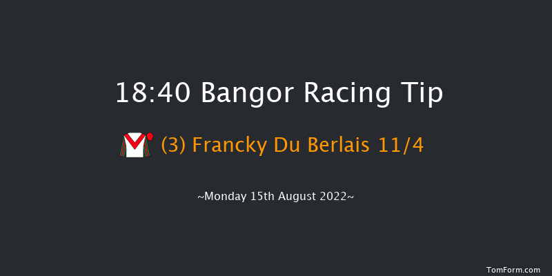 Bangor 18:40 Handicap Hurdle (Class 3) 23f Fri 29th Jul 2022