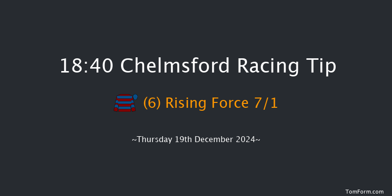 Chelmsford  18:40 Handicap (Class 6) 8f Thu 12th Dec 2024