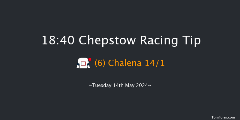 Chepstow  18:40 Maiden (Class
5) 5f Fri 26th Apr 2024