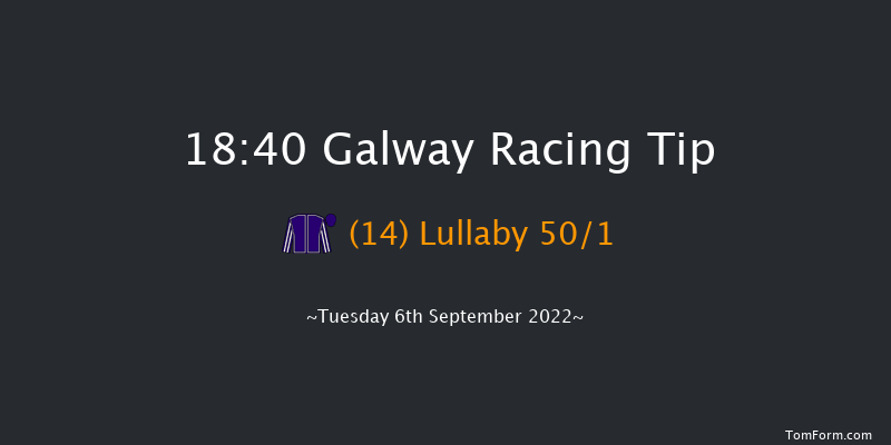 Galway 18:40 Listed 12f Mon 5th Sep 2022