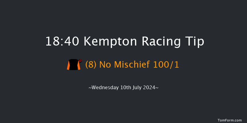 Kempton  18:40 Handicap (Class 6) 8f Thu 4th Jul 2024