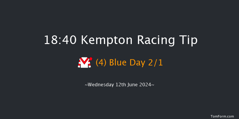 Kempton  18:40 Handicap (Class 4) 6f Wed 5th Jun 2024