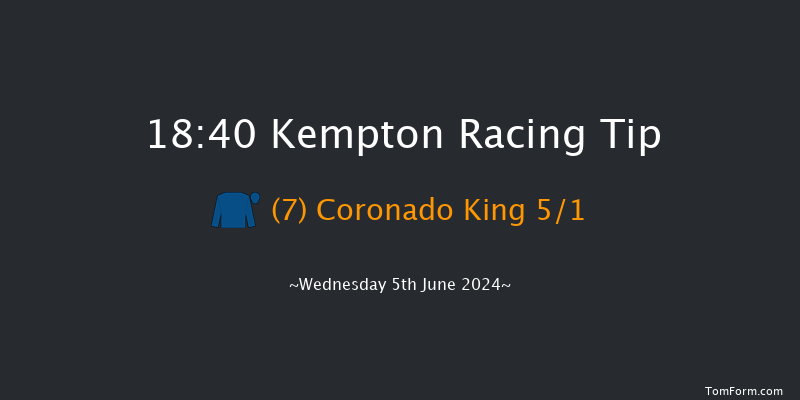 Kempton  18:40 Stakes (Class
4) 7f Wed 29th May 2024