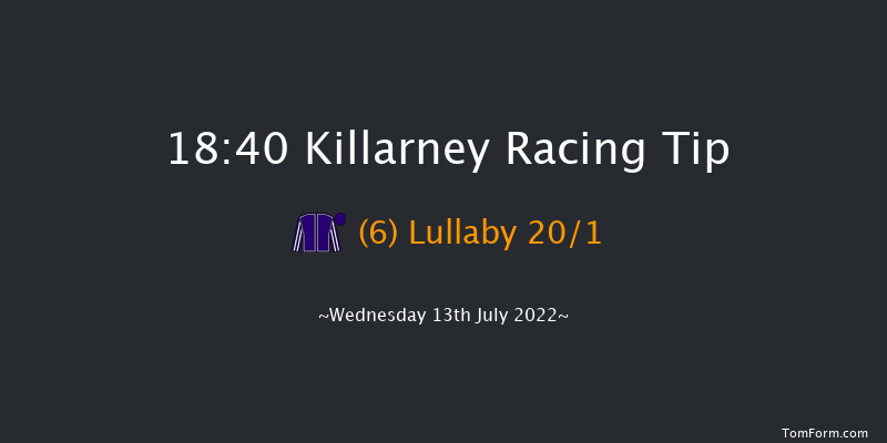 Killarney 18:40 Listed 8f Tue 12th Jul 2022