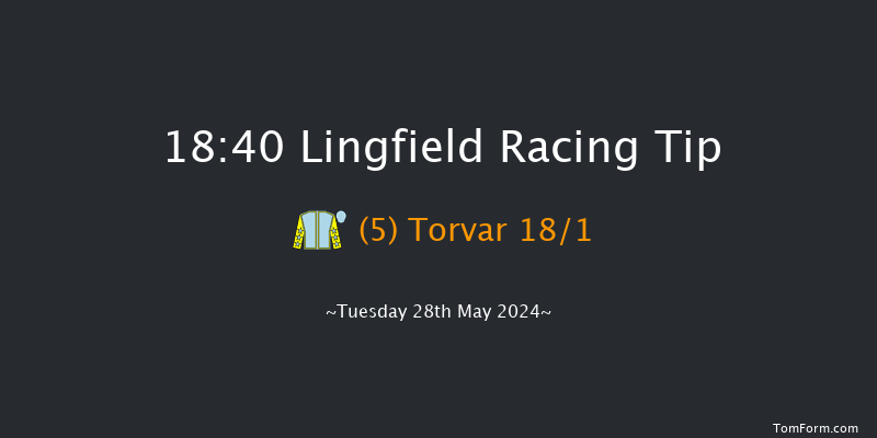 Lingfield  18:40 Handicap (Class 5) 6f Thu 23rd May 2024