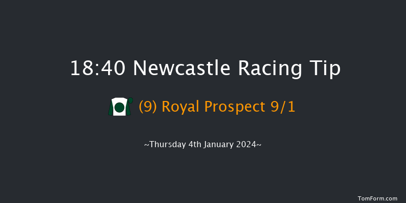 Newcastle 18:40 Stakes (Class 6) 7f Mon 1st Jan 2024