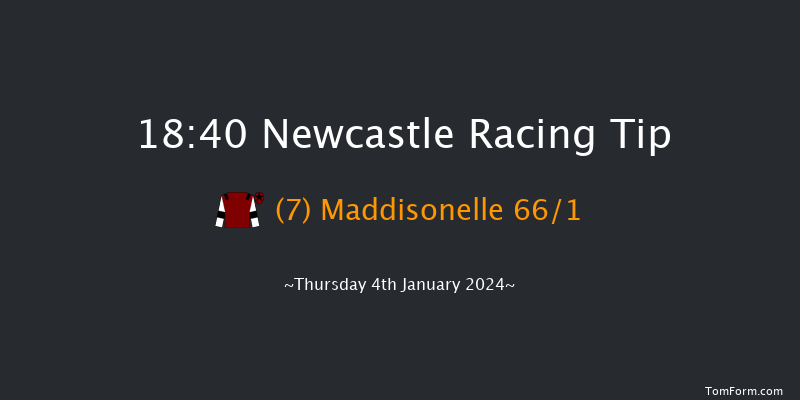 Newcastle 18:40 Stakes (Class 6) 7f Mon 1st Jan 2024