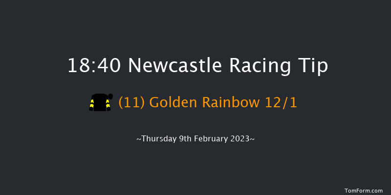 Newcastle 18:40 Handicap (Class 4) 5f Fri 3rd Feb 2023