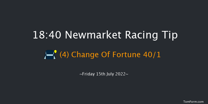 Newmarket 18:40 Stakes (Class 4) 8f Sat 9th Jul 2022