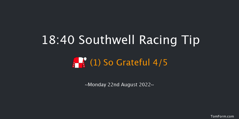 Southwell 18:40 Handicap (Class 6) 5f Sun 14th Aug 2022