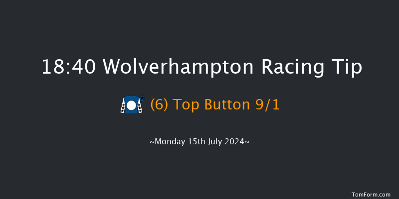 Wolverhampton  18:40 Stakes (Class 6) 7f Mon 8th Jul 2024