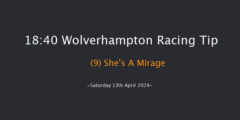 Wolverhampton  18:40 Handicap (Class 6) 10f Wed 10th Apr 2024