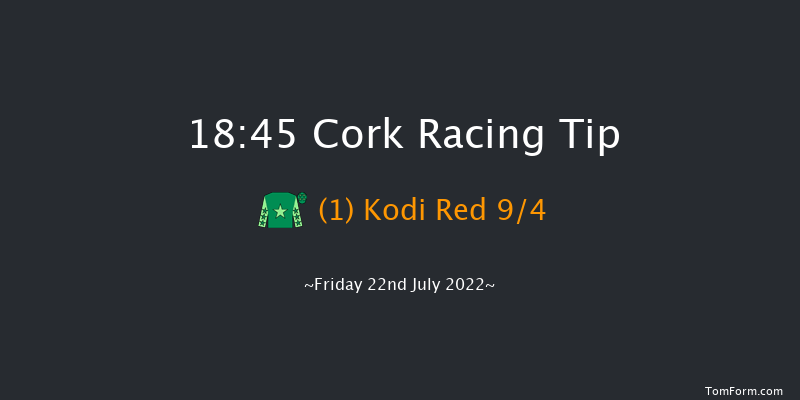 Cork 18:45 Stakes 5f Fri 8th Jul 2022