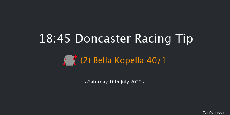 Doncaster 18:45 Stakes (Class 5) 7f Thu 7th Jul 2022