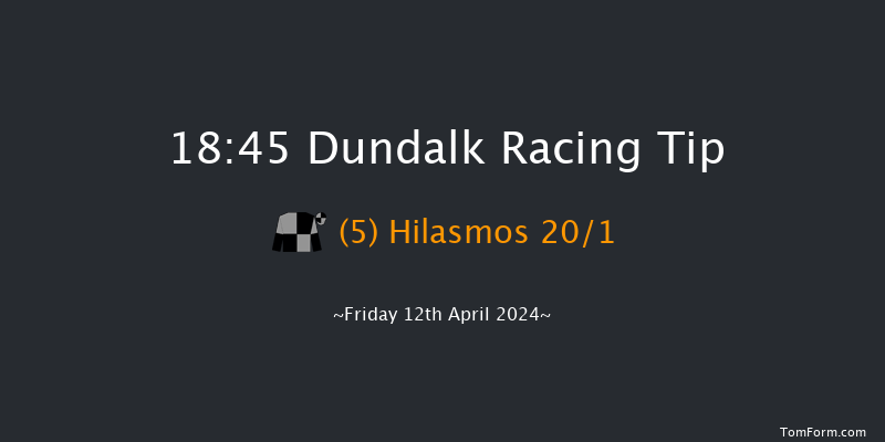 Dundalk  18:45 Maiden 8f Fri 5th Apr 2024